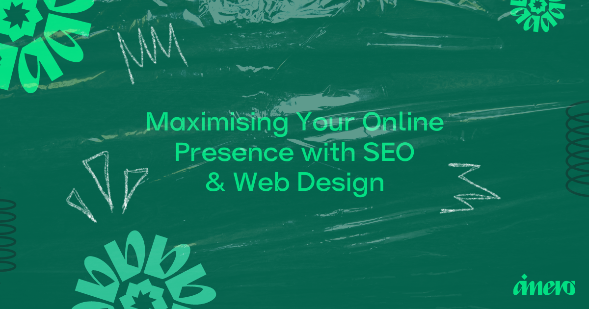 Maximising Your Online Presence with SEO and Web Design